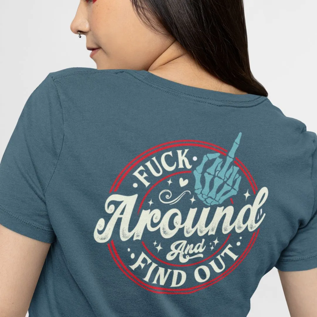 Fuck Around & Find Out Oversized Tshirt