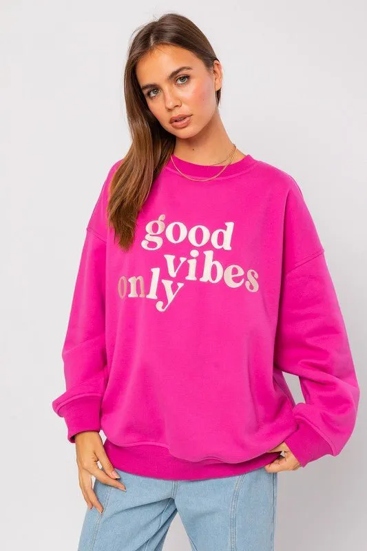 Hot Pink Good Vibes Only Pullover Sweater